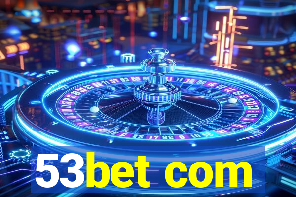 53bet com